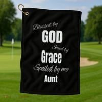 Blessed By God Saved By Grace Spoiled By My Aunt Golf Towel thumb 1