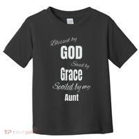 Blessed By God Saved By Grace Spoiled By My Aunt Toddler T-Shirt thumb 0