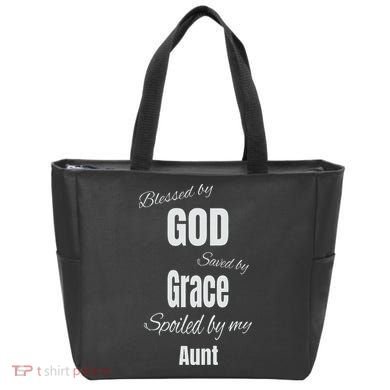 Blessed By God Saved By Grace Spoiled By My Aunt Tote Bag