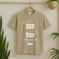 Blessed By God Saved By Grace Spoiled By My Aunt T-Shirt thumb 2