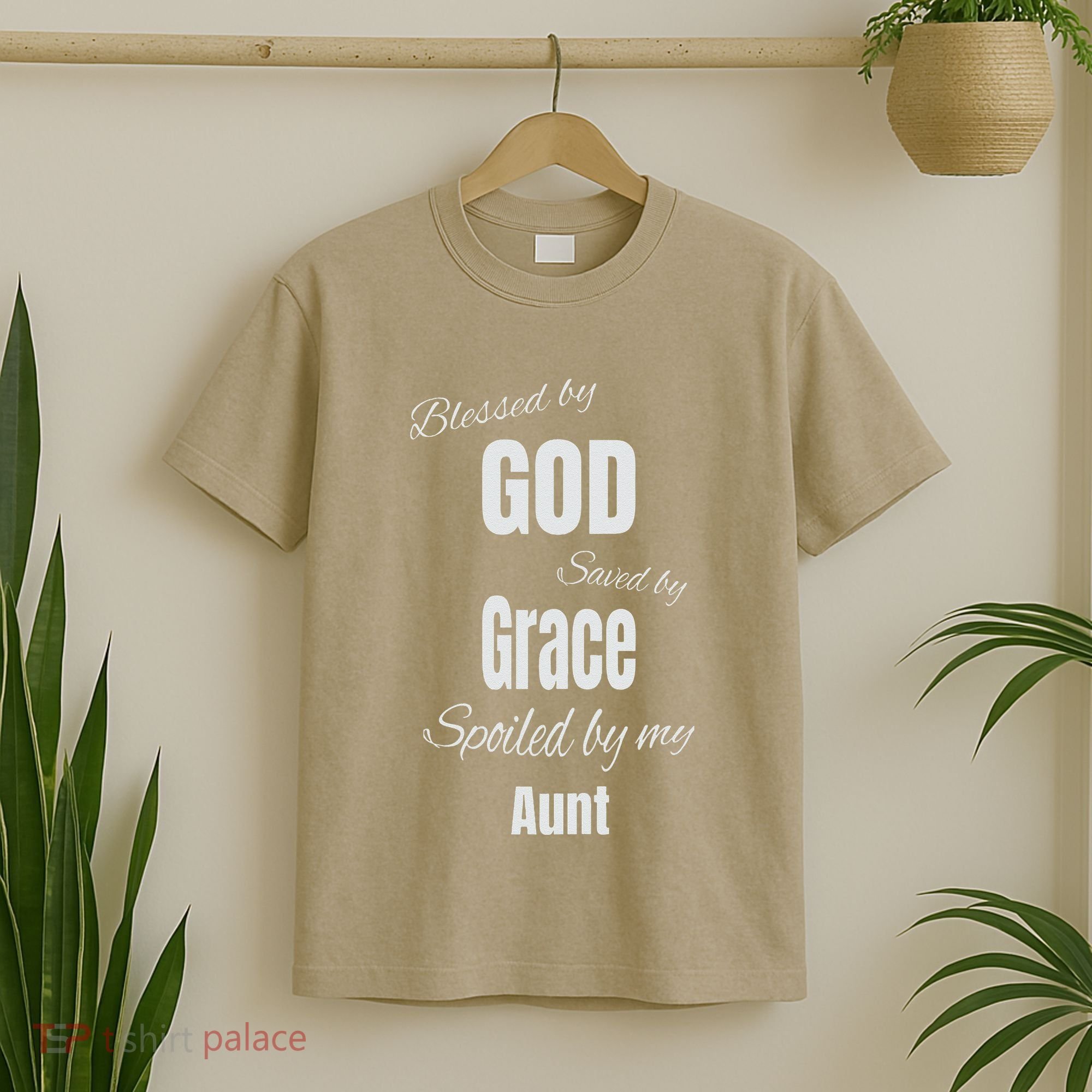 Blessed By God Saved By Grace Spoiled By My Aunt T-Shirt
