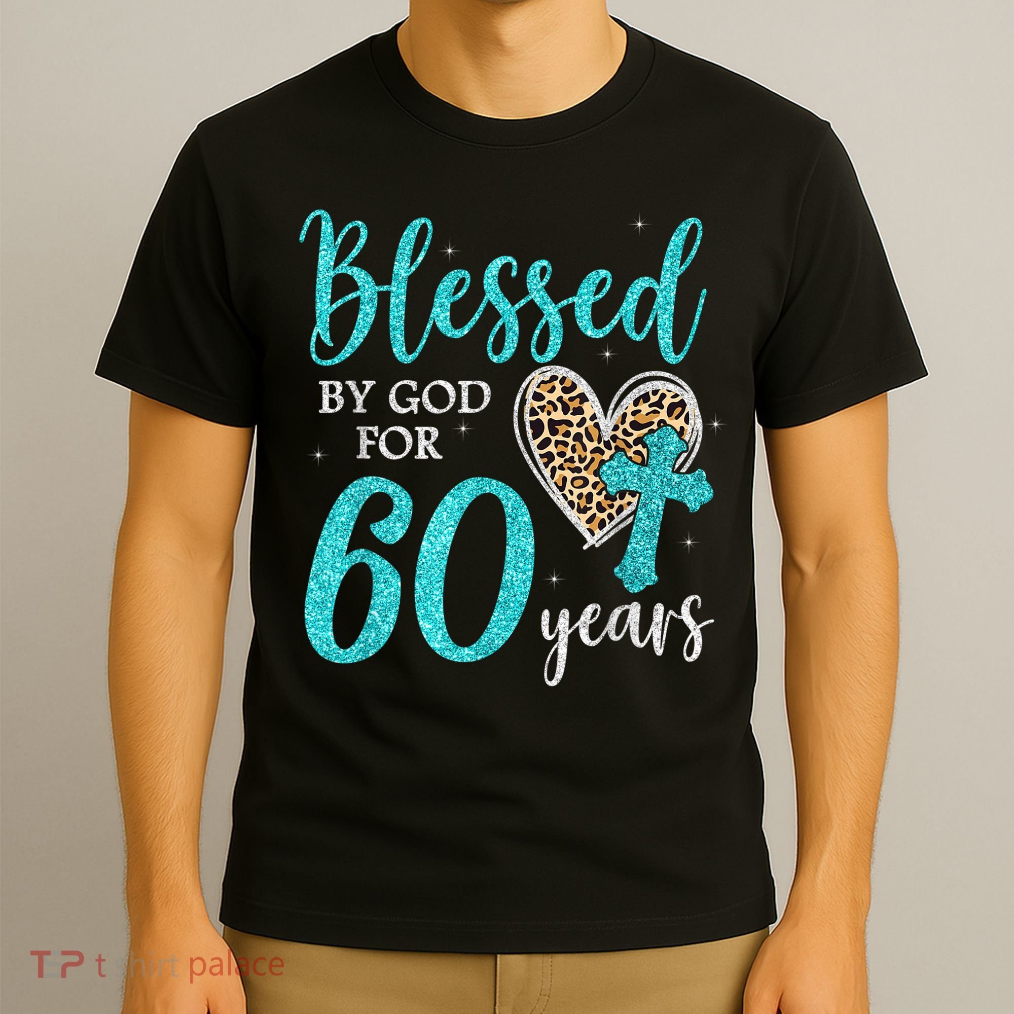Blessed By God For 60 Years Happy 60th Bday Leopard Heart T-Shirt