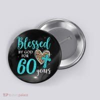 Blessed By God For 60 Years Happy 60th Bday Leopard Heart Button thumb 0