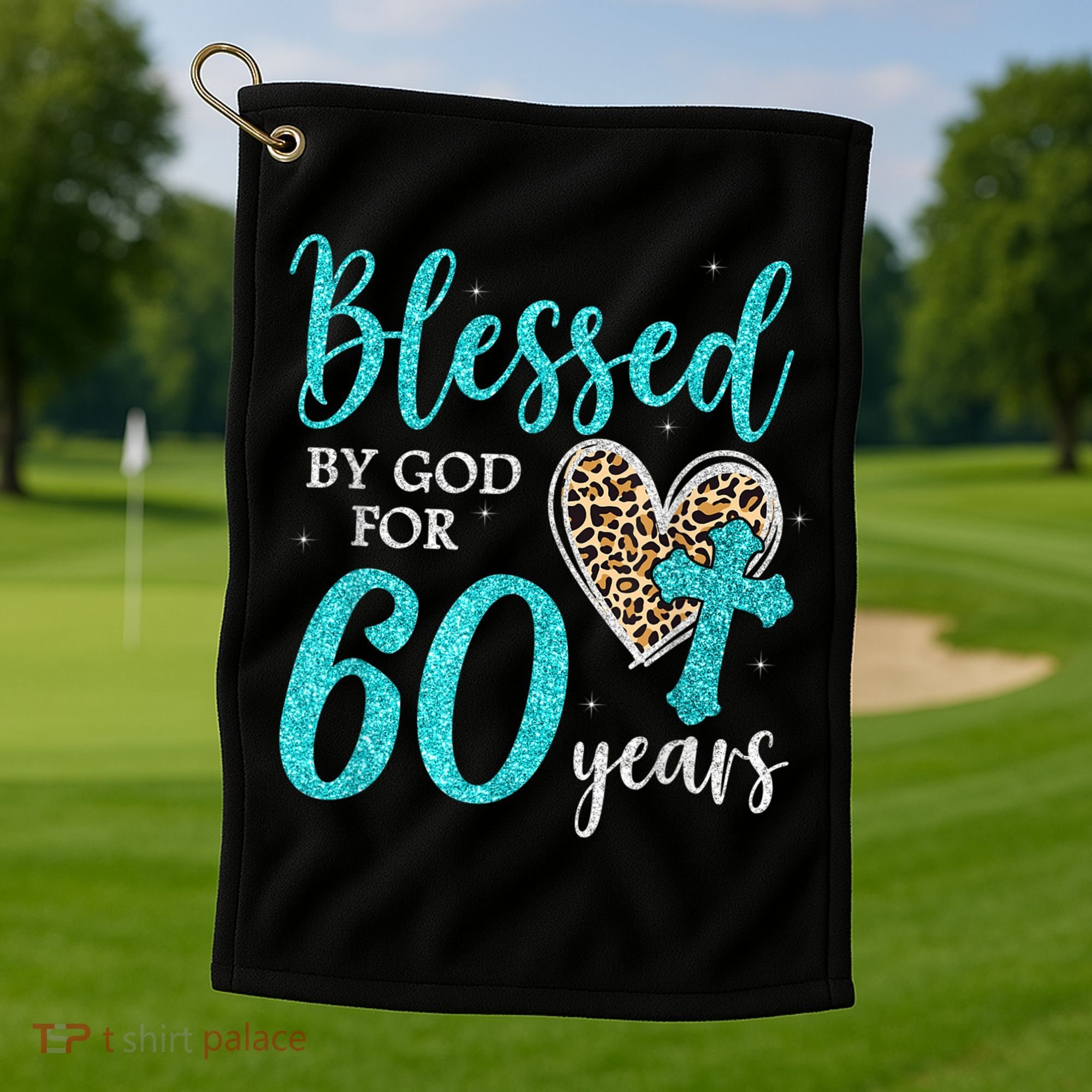 Blessed By God For 60 Years Happy 60th Bday Leopard Heart Golf Towel