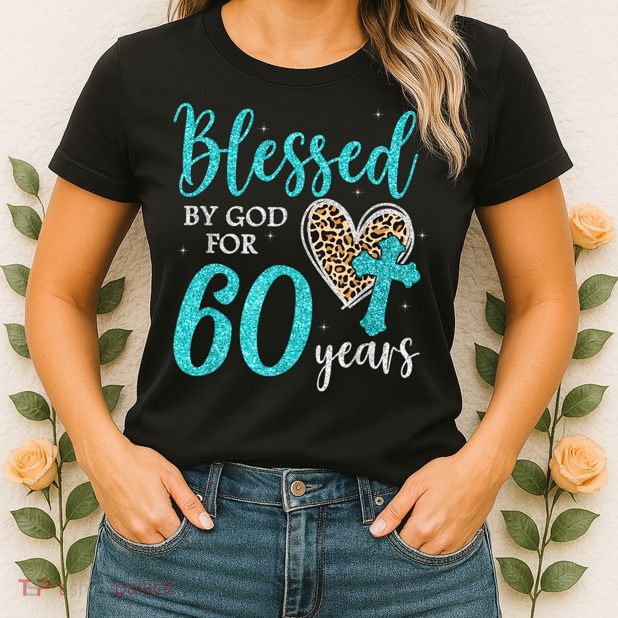 Blessed By God For 60 Years Happy 60th Bday Leopard Heart Women's T-Shirt