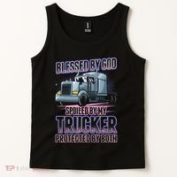 Blessed by God Spoiled by my Trucker Funny Trucker Wife Tank Top thumb 2