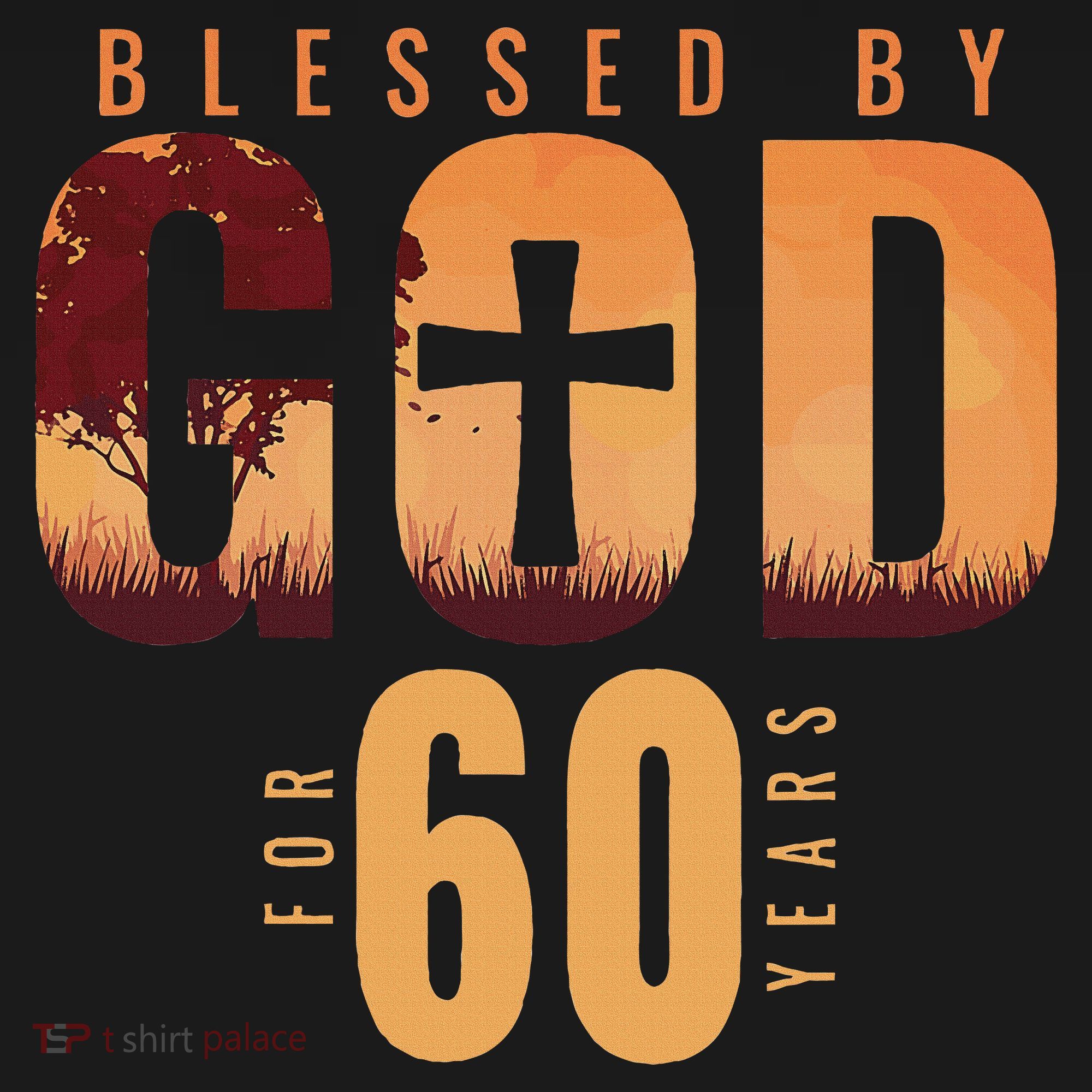 Blessed By God For 60 Years 60th Birthday Religious Theme Button