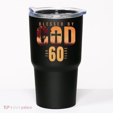 Blessed By God For 60 Years 60th Birthday Religious Theme Tumbler