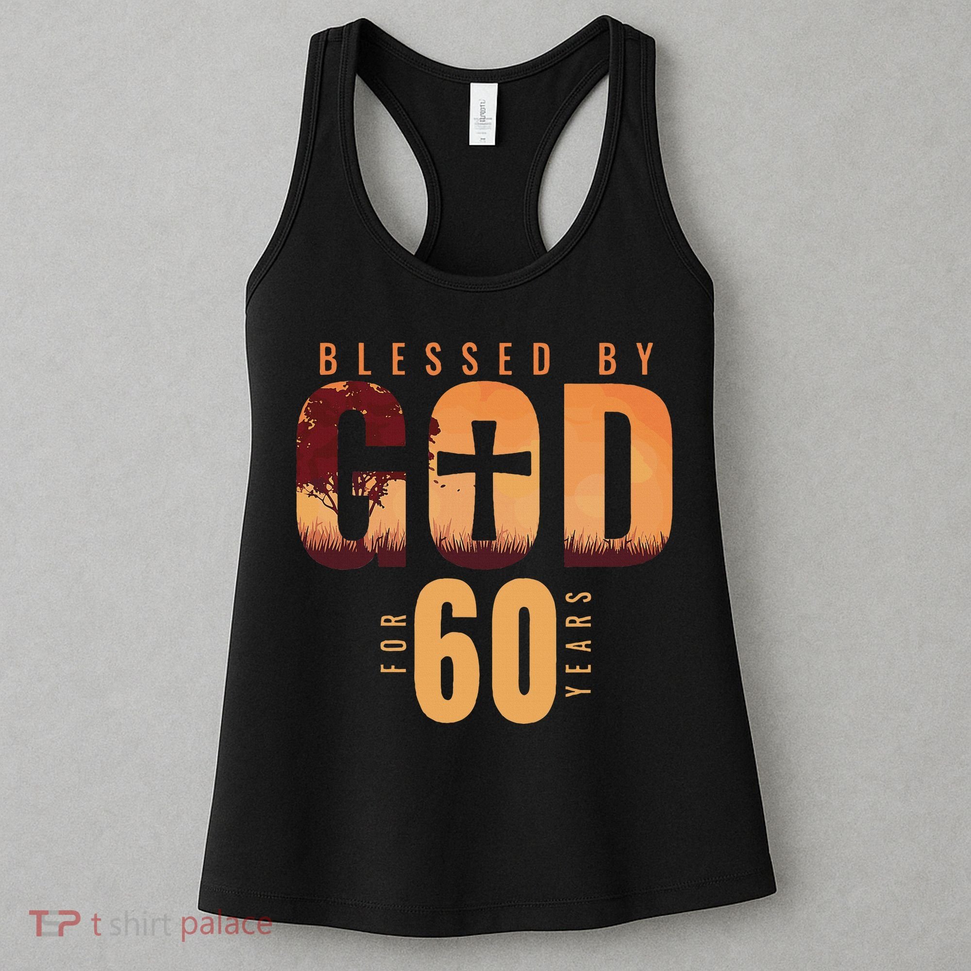 Blessed By God For 60 Years 60th Birthday Religious Theme Women's Tank Top
