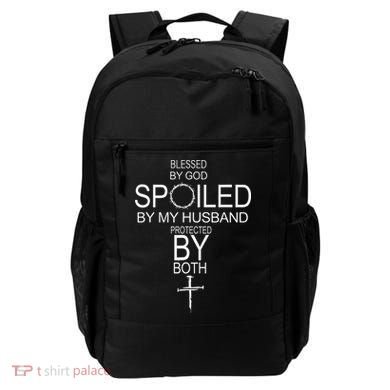Blessed By God Spoiled By My Husband Protected By Boths Backpack