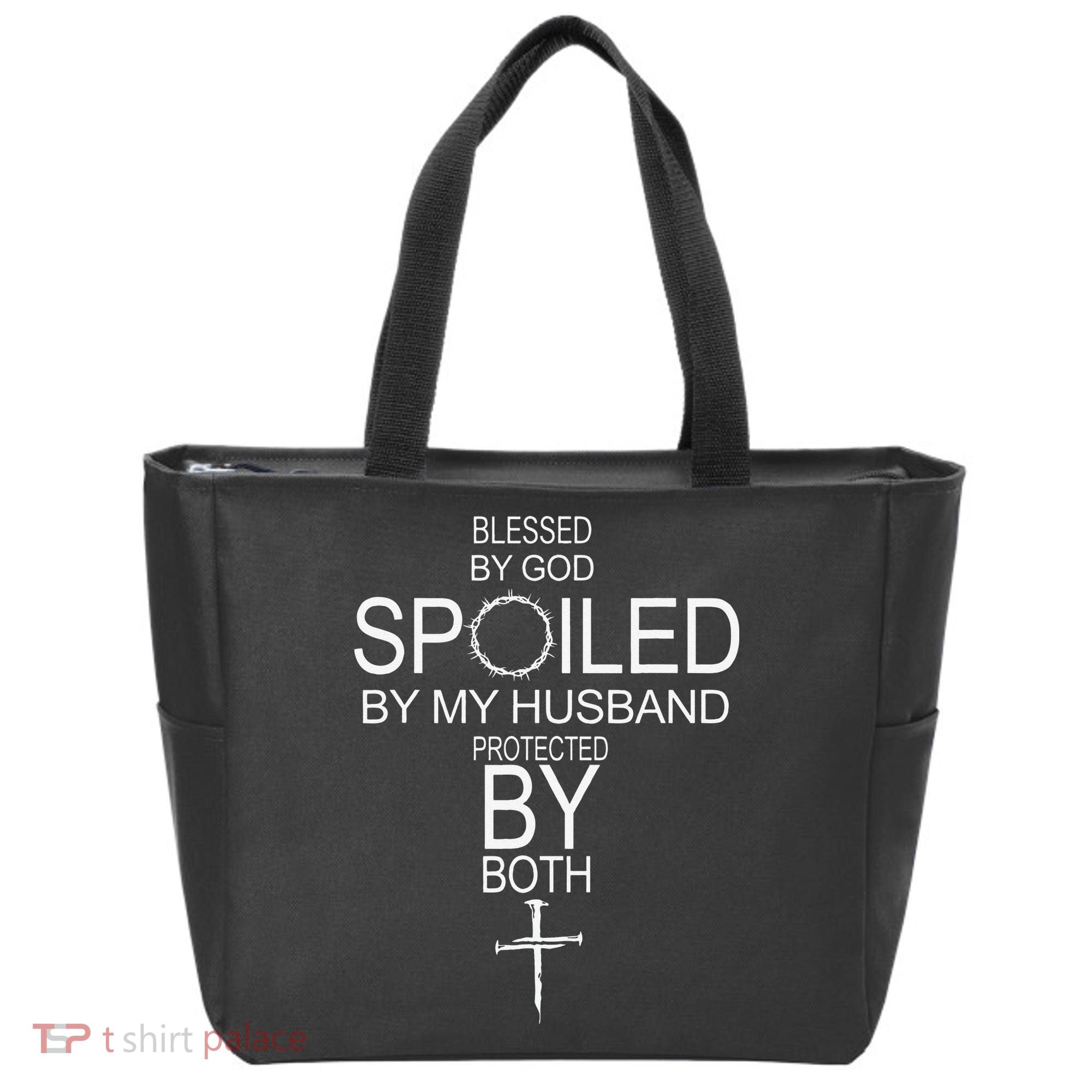 Blessed By God Spoiled By My Husband Protected By Boths Tote Bag