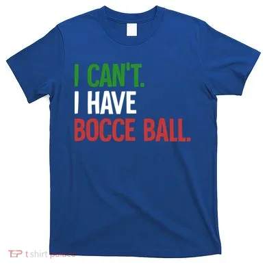 Bocce Ball Gift T-Shirt
