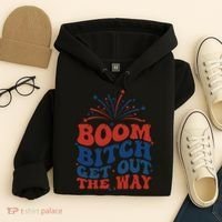 Boom Bitch Get Out The Way Hoodie thumb 4