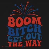 Boom Bitch Get Out The Way Sweatshirt thumb 3