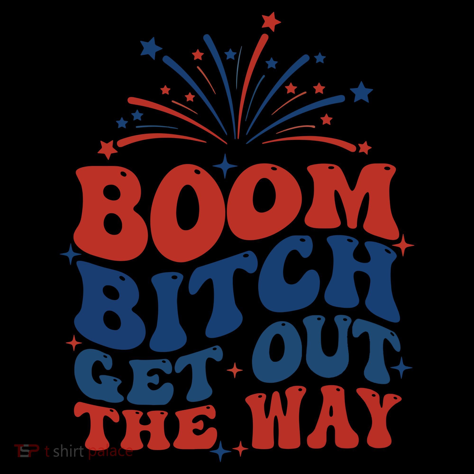 Boom Bitch Get Out The Way Coffee Mug