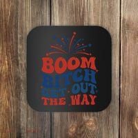 Boom Bitch Get Out The Way Coaster thumb 0