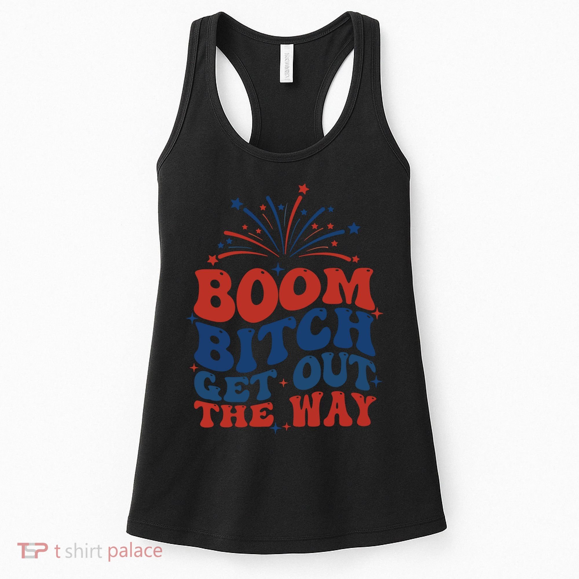 Boom Bitch Get Out The Way Women's Tank Top