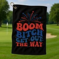 Boom Bitch Get Out The Way Golf Towel thumb 1