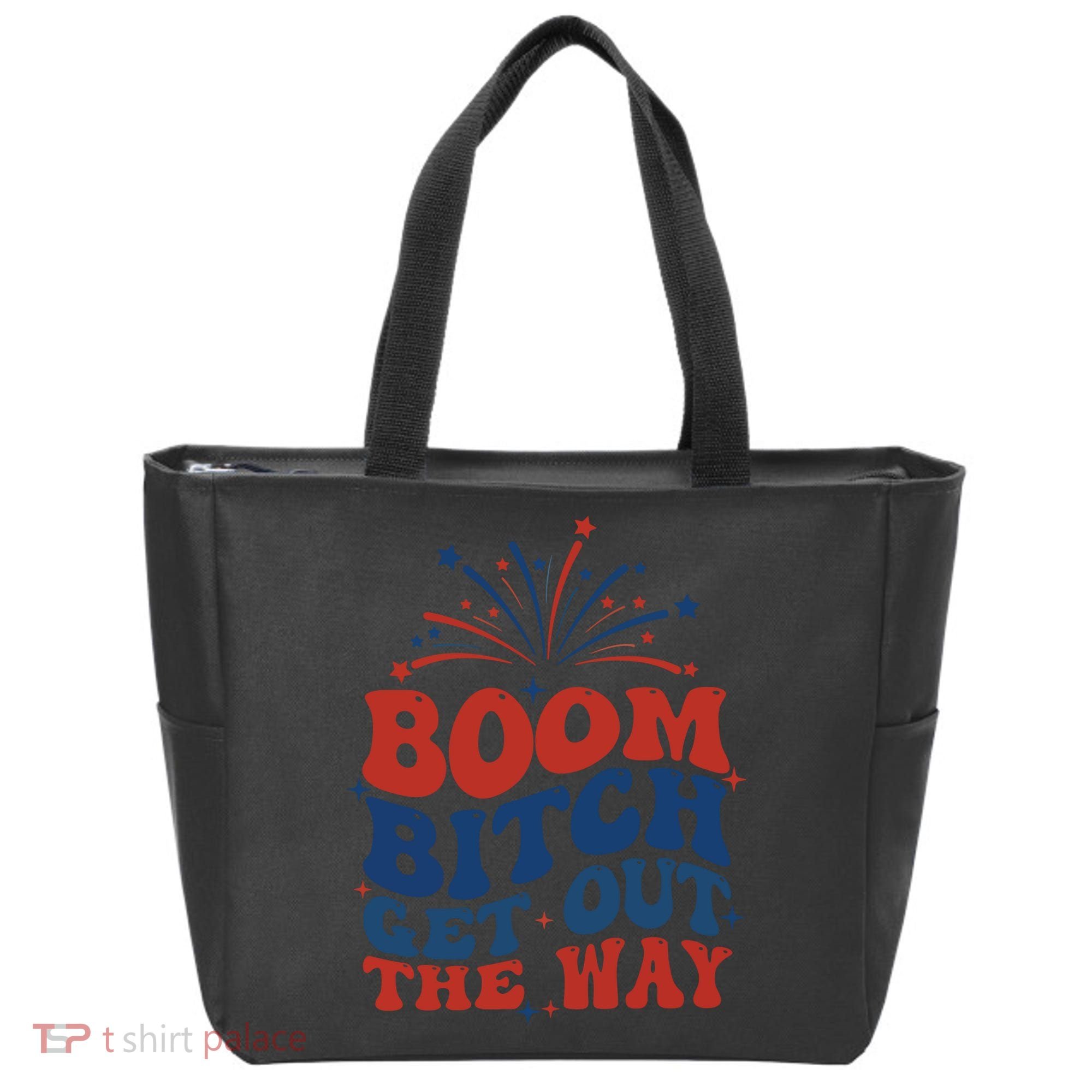 Boom Bitch Get Out The Way Tote Bag