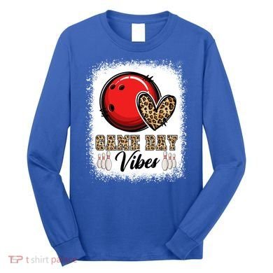 Bleached Bowling Game Day Vibes Bowling Mom Game Day Season Gift Long Sleeve Shirt