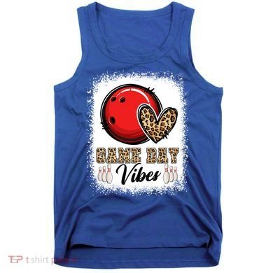 Bleached Bowling Game Day Vibes Bowling Mom Game Day Season Gift Tank Top