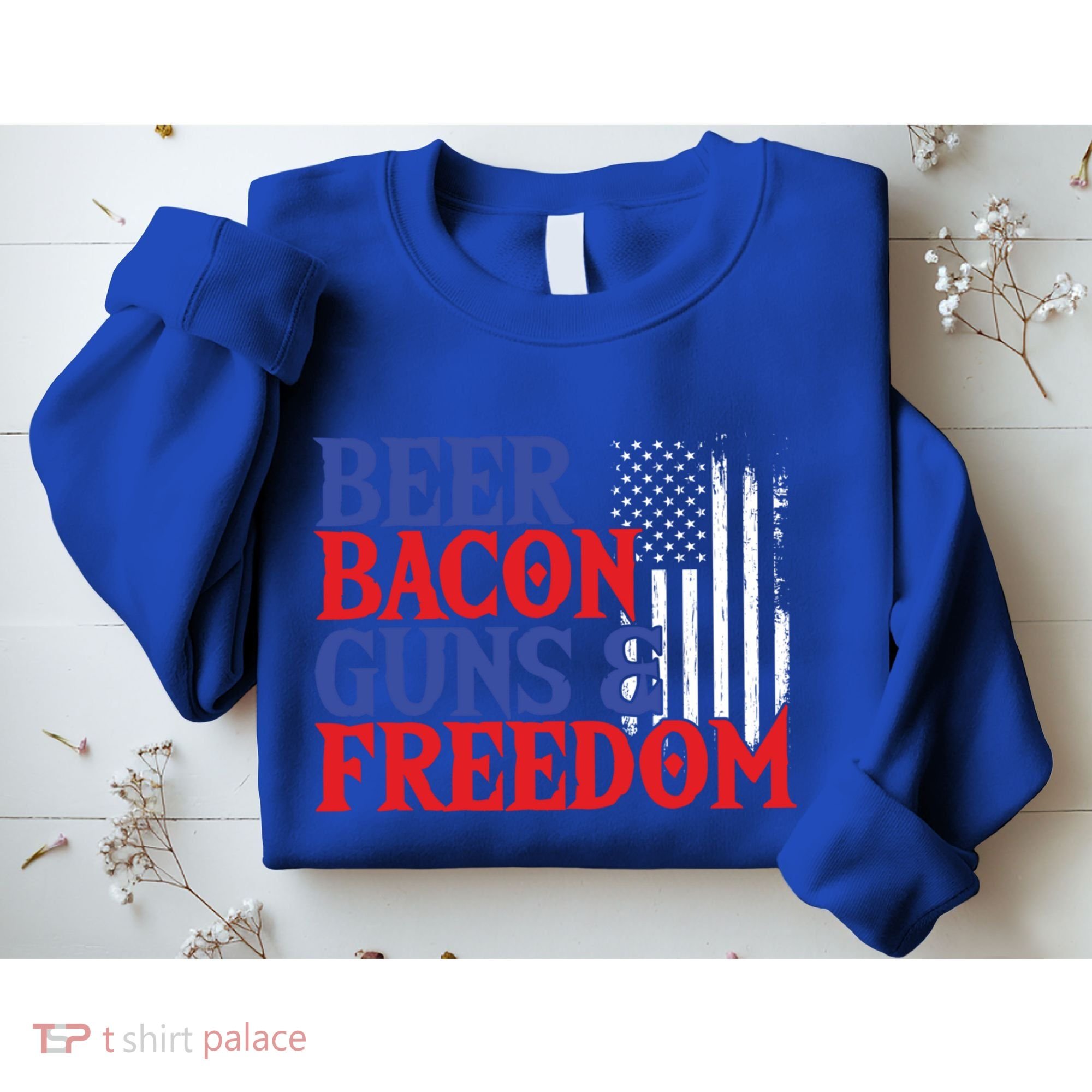 Beer Bacon Gun Freedom American Flag Usa Country Gift Sweatshirt