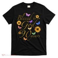 Blessed By God For 90 Year Butterfly Sunflower 90th Birthday T-Shirt thumb 0