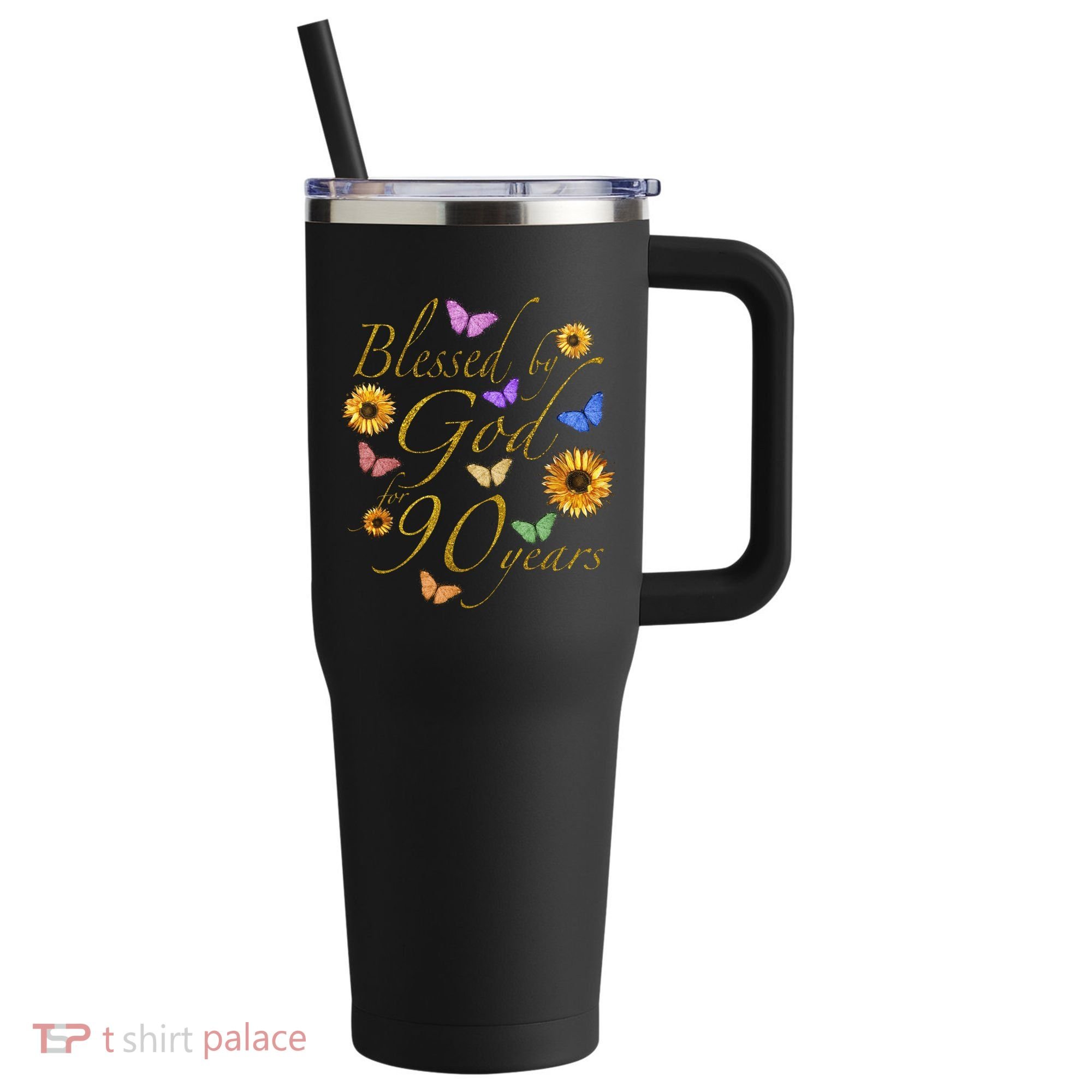 Blessed By God For 90 Year Butterfly Sunflower 90th Birthday 40oz Vacuum Insulated Stainless Steel Travel Tumbler