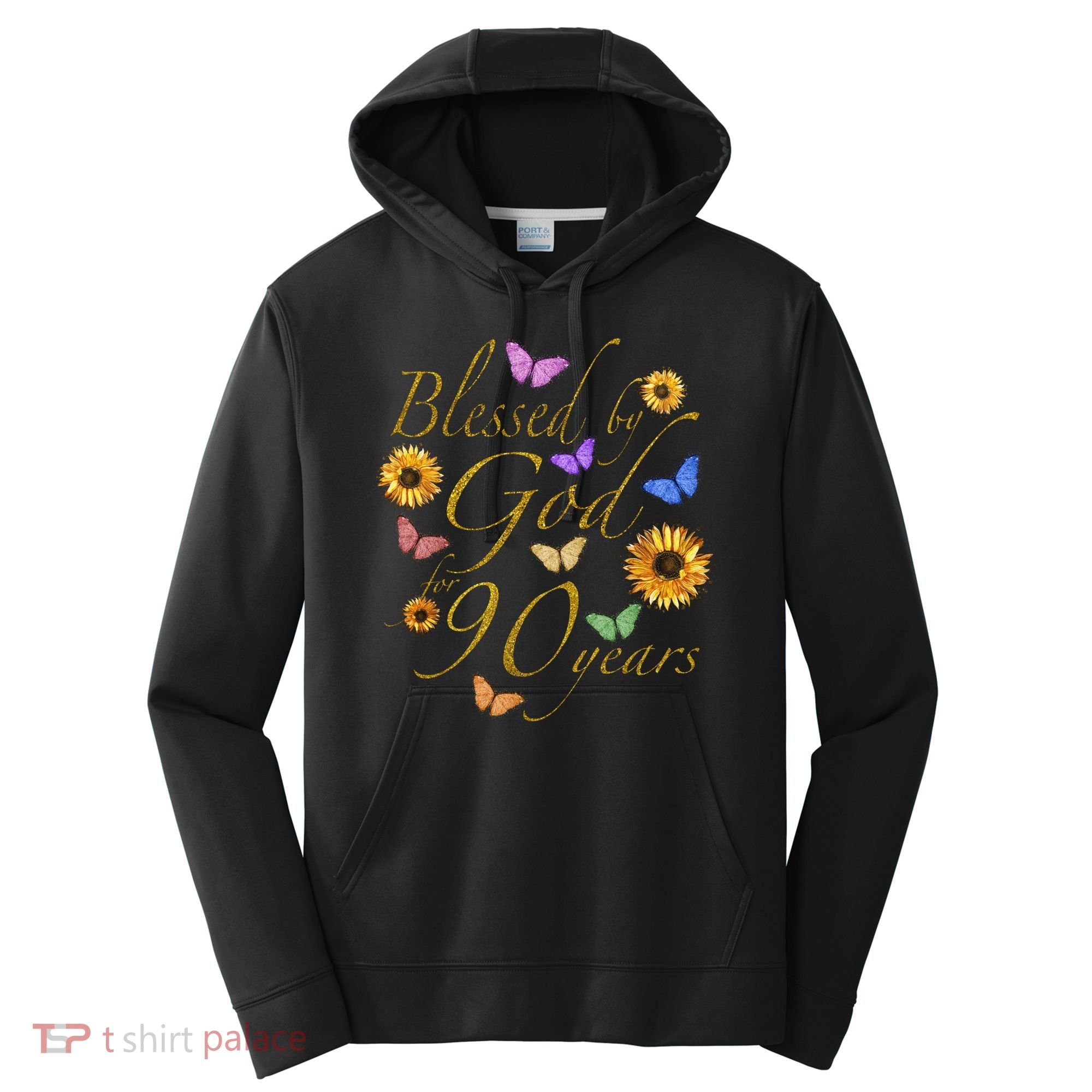 Blessed By God For 90 Year Butterfly Sunflower 90th Birthday Performance Fleece Hoodie