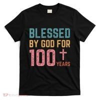 Blessed By God For 100 Years Old Religious T-Shirt thumb 0