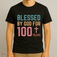 Blessed By God For 100 Years Old Religious T-Shirt thumb 3
