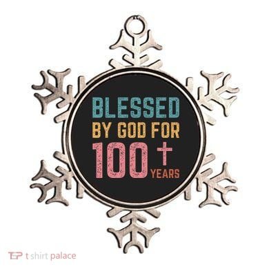 Blessed By God For 100 Years Old Religious Ornament