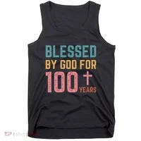 Blessed By God For 100 Years Old Religious Tank Top thumb 0