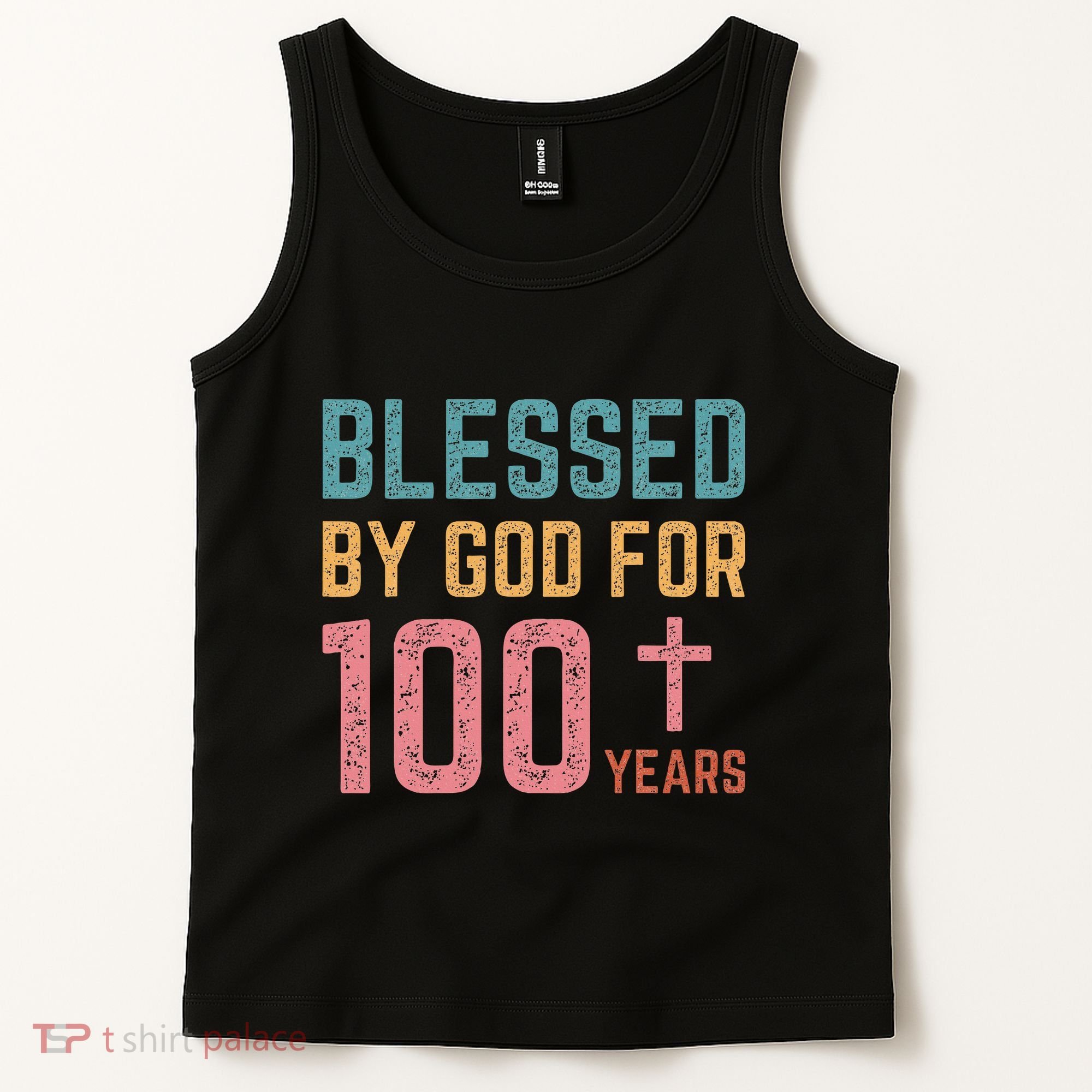 Blessed By God For 100 Years Old Religious Tank Top