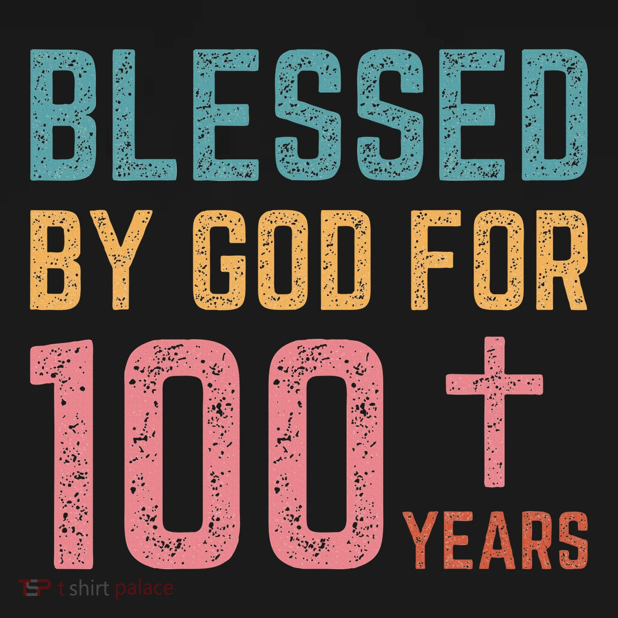 Blessed By God For 100 Years Old Religious Tank Top