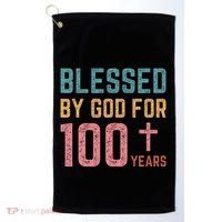 Blessed By God For 100 Years Old Religious Golf Towel thumb 0