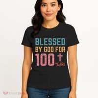 Blessed By God For 100 Years Old Religious Women's T-Shirt thumb 4