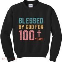 Blessed By God For 100 Years Old Religious Kids Sweatshirt thumb 0