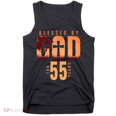 Blessed By God For 55 Years 55th Birthday Religious Theme Tank Top