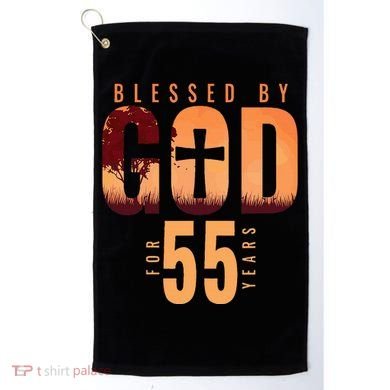 Blessed By God For 55 Years 55th Birthday Religious Theme Golf Towel