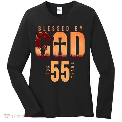 Blessed By God For 55 Years 55th Birthday Religious Theme Women's Long Sleeve Shirt