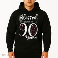 Blessed by God For 90 Years Old 90th Birthday Gift For WoM.e.n Hoodie thumb 2