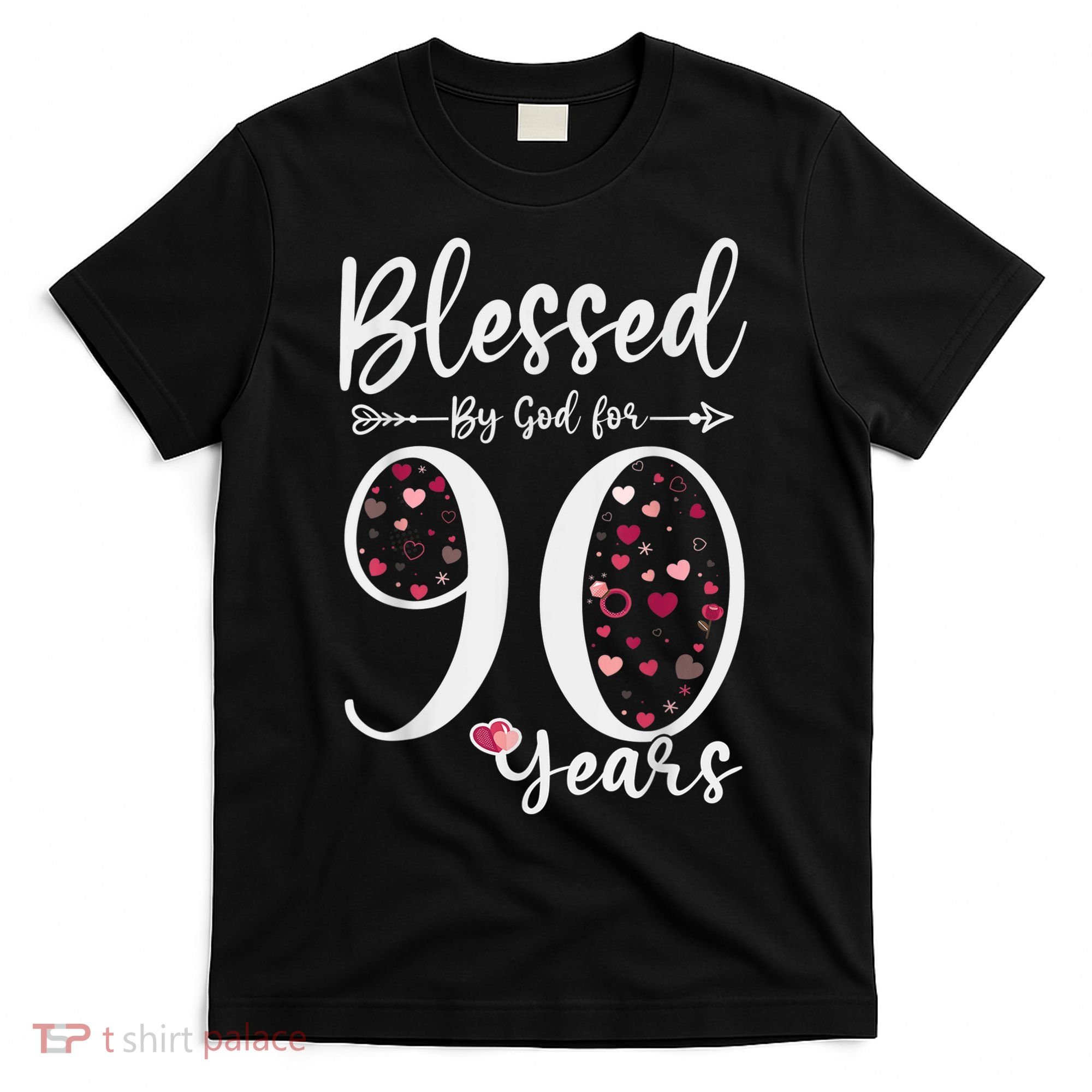Blessed by God For 90 Years Old 90th Birthday Gift For WoM.e.n T-Shirt