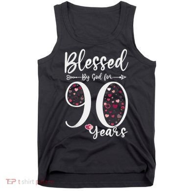 Blessed by God For 90 Years Old 90th Birthday Gift For WoM.e.n Tank Top