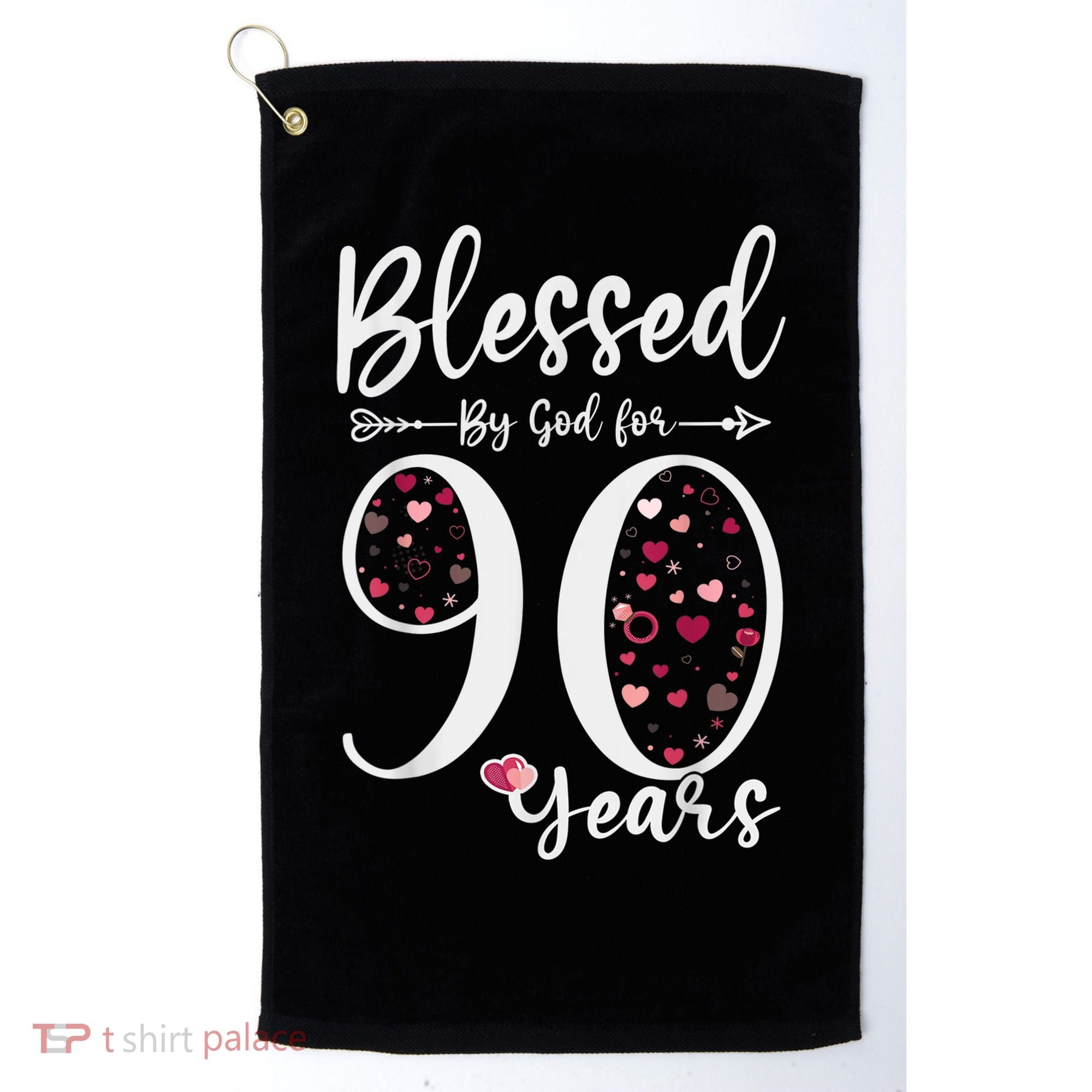 Blessed by God For 90 Years Old 90th Birthday Gift For WoM.e.n Golf Towel