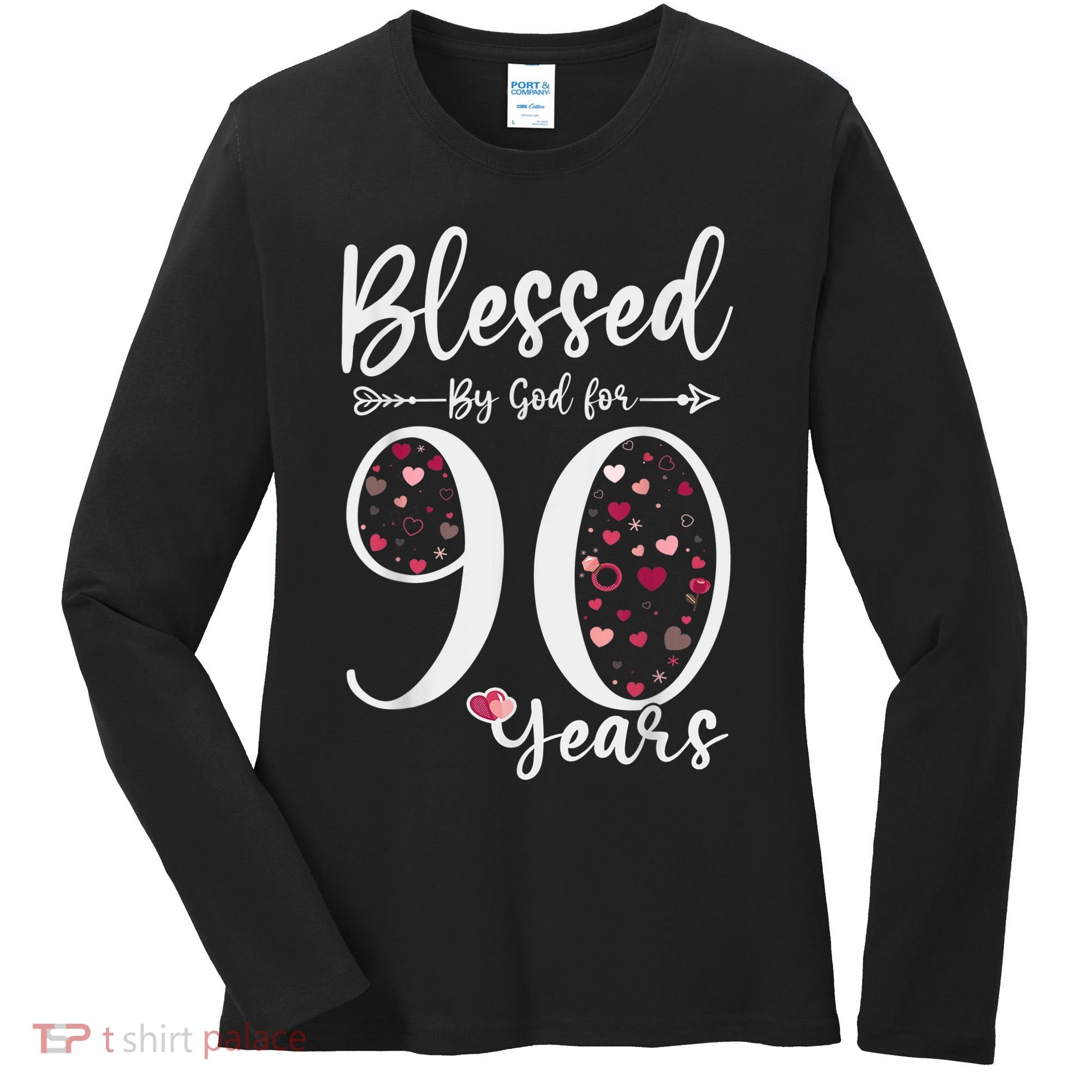 Blessed by God For 90 Years Old 90th Birthday Gift For WoM.e.n Women's Long Sleeve Shirt