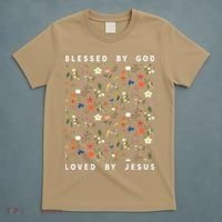 Blessed By God Loved By Jesus Wildflower Christian T-Shirt thumb 5