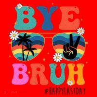 Bye Bruh Happy Last Day Of School Retro Hippie Santa Hat thumb 1