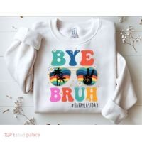 Bye Bruh Happy Last Day Of School Retro Hippie Sweatshirt thumb 2