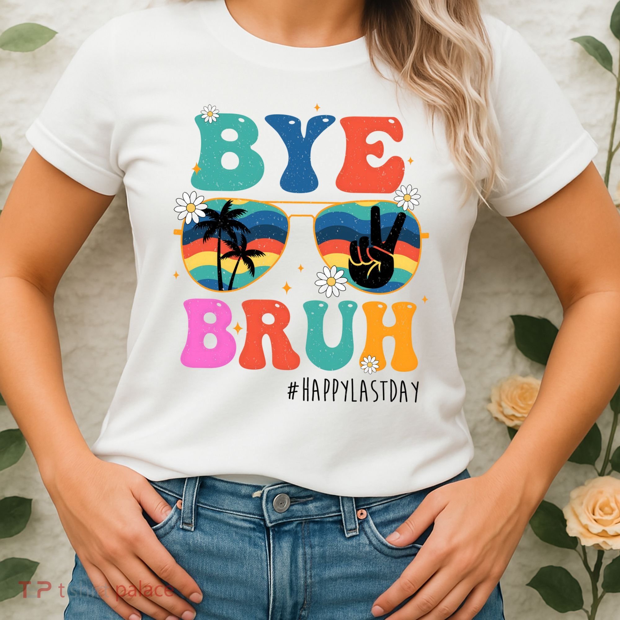 Bye Bruh Happy Last Day Of School Retro Hippie Women's T-Shirt